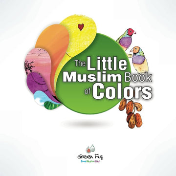 The Little Muslim Book Of Colors