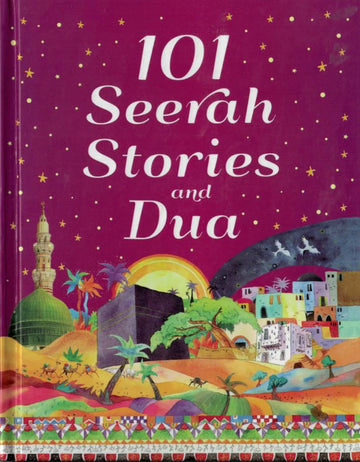 101 Seerah Stories and Dua
