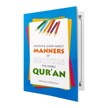 Colour & Learn about Manners Of Reciting The Quran