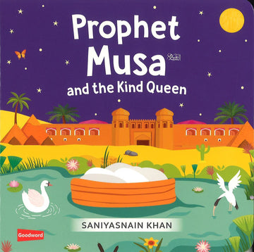 Prophet Musa And The Kind Queen