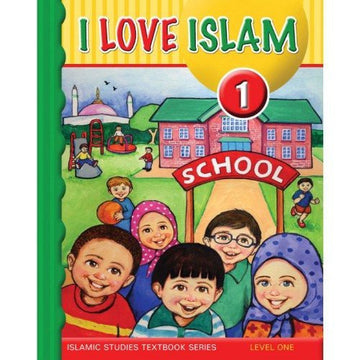 I Love Islam Book 1