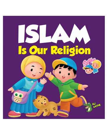 Islam is our religion