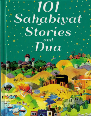 101 Sahabiyat Stories And Dua