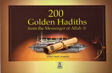 200 Golden Hadith from the Messenger Of Allah