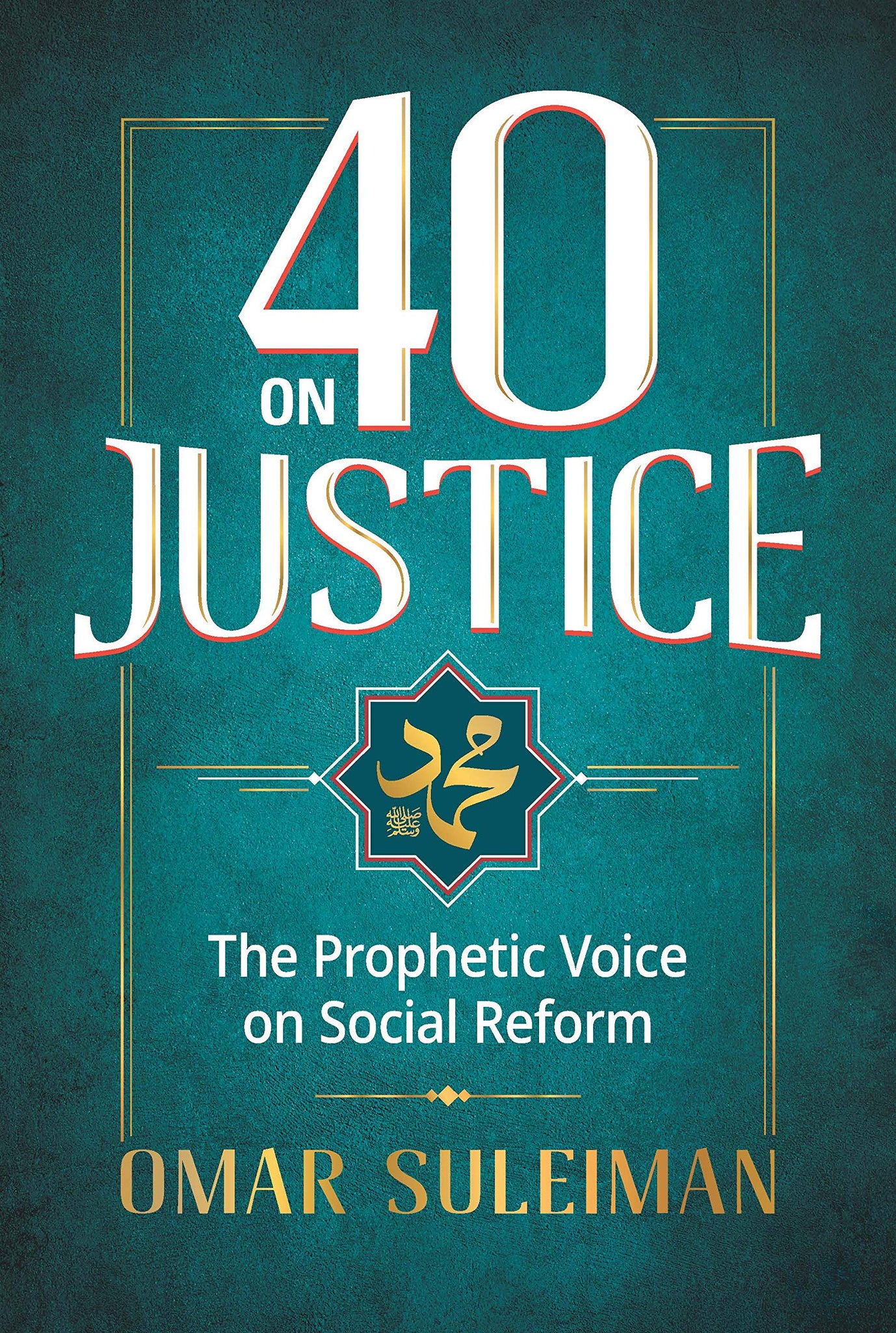 40 On Justice By Omar Suleiman