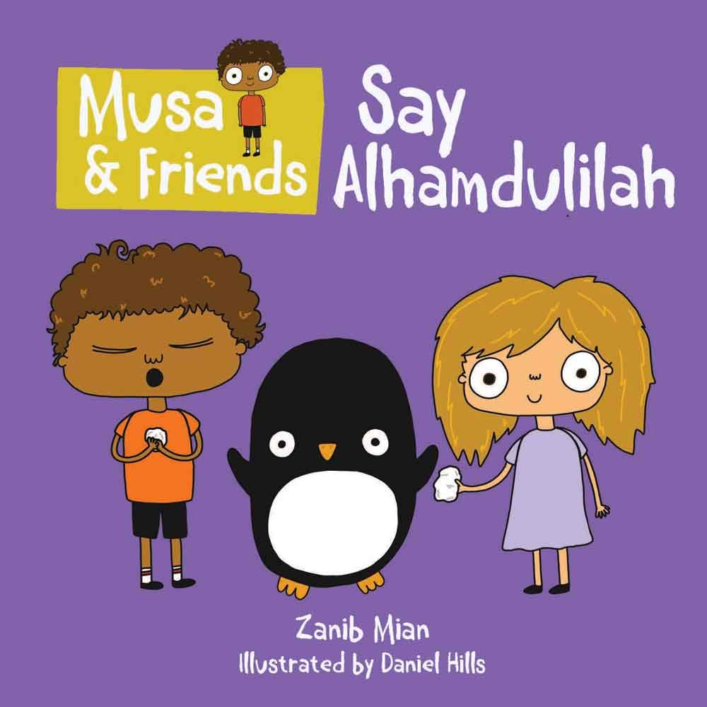 Musa & Friends - Say Alhamdulillah