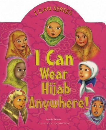 I Can Series : I Can Wear Hijab Anywhere !