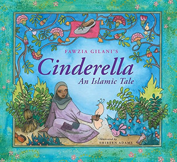 Cinderella - An islamic tale