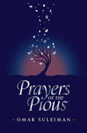 Prayers Of The Pious By Omar Suleiman