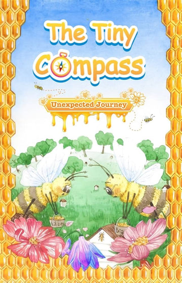 The Tiny Compass - Unexpected Journey ( book 1)