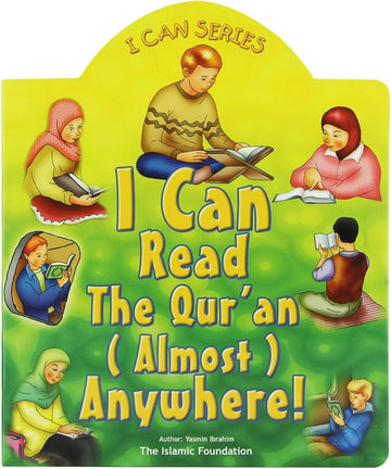 I Can Series : I Can Red The Qur'an (Almost) Anywhere !