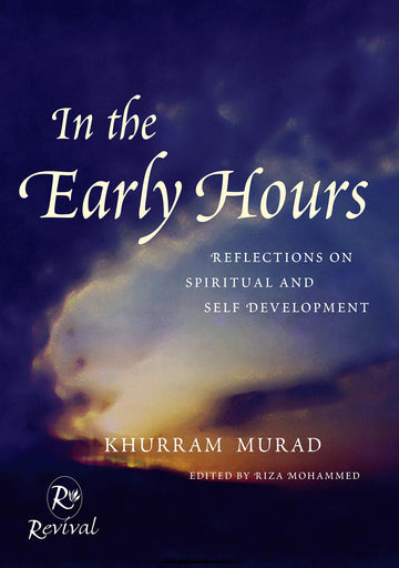 In the early hours - Reflections on spiritual and self development