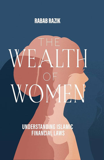 The wealth of women - understanding islamic financial laws