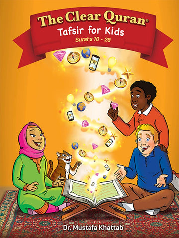 The Clear Qoraan Tafsir for kids Surahs 10-28