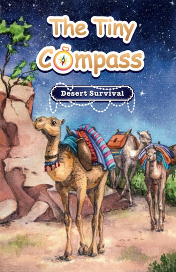 The Tiny Compass - Desert Survival ( book 2)