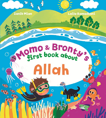 Momo And Bronty's First Book About Allah