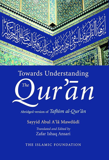 Towards Understanding The Quran