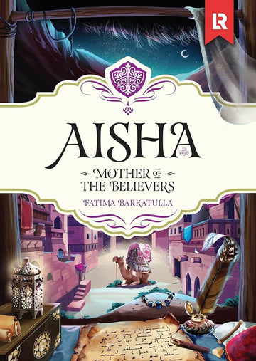 Aisha Mother of The Believers