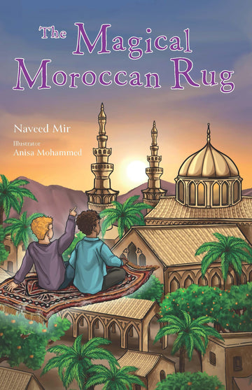 The Magical Moroccan Rug By Naveed Mir