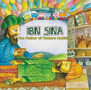 Ibn Sina - The Father Of Modern Medicine
