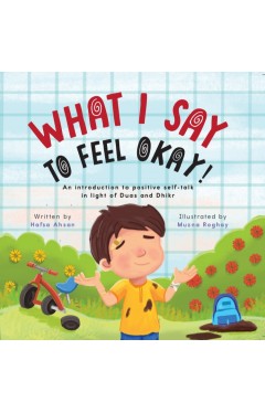 What I say To Feel Okay! By Hafsa Ahsan