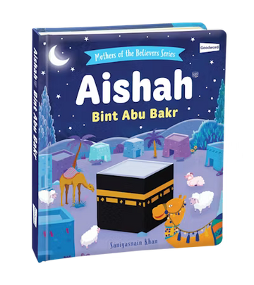 Aisha Bint Abu Bakr - hardbound board book
