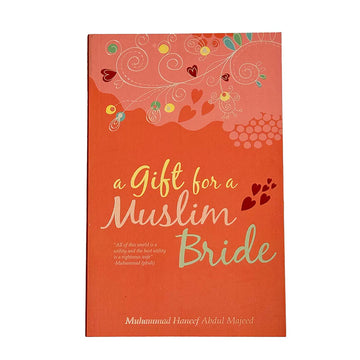 A Gift For A Muslim Bride By Muhammad Haneef Abdul Majeed