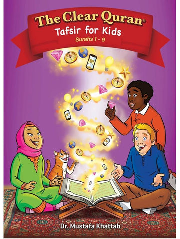 The Clear Qoraan Tafsir For Kids Surahs 1-9