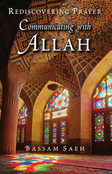 Communicating with Allah By Bassem Saeh