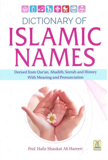 Dictionary Of Islamic Names By Prof. Hafiz Shaukat Ali Hareeri