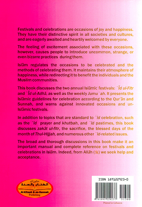Festivals and celebrations In Islam By Muhammad Al-Jibaly (2nd edition)