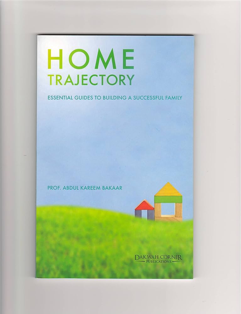 Home Trajectory By Prof Abdul Kareem Bakaar