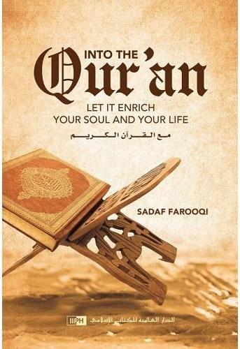 Into The Quran By Sadaf Farooqi