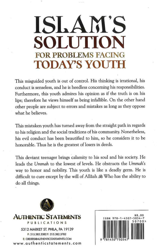Islam's Solution for problems facing Todays Youth (Revised 2nd edition) Taken from the works of: Ibn Jawzee (597H), Shaykh Muhammad Ibn Saalih Al-Uthaymeedn (1421H). Shaykh Saalih Ibn Fawzaan Al-Fawzaan