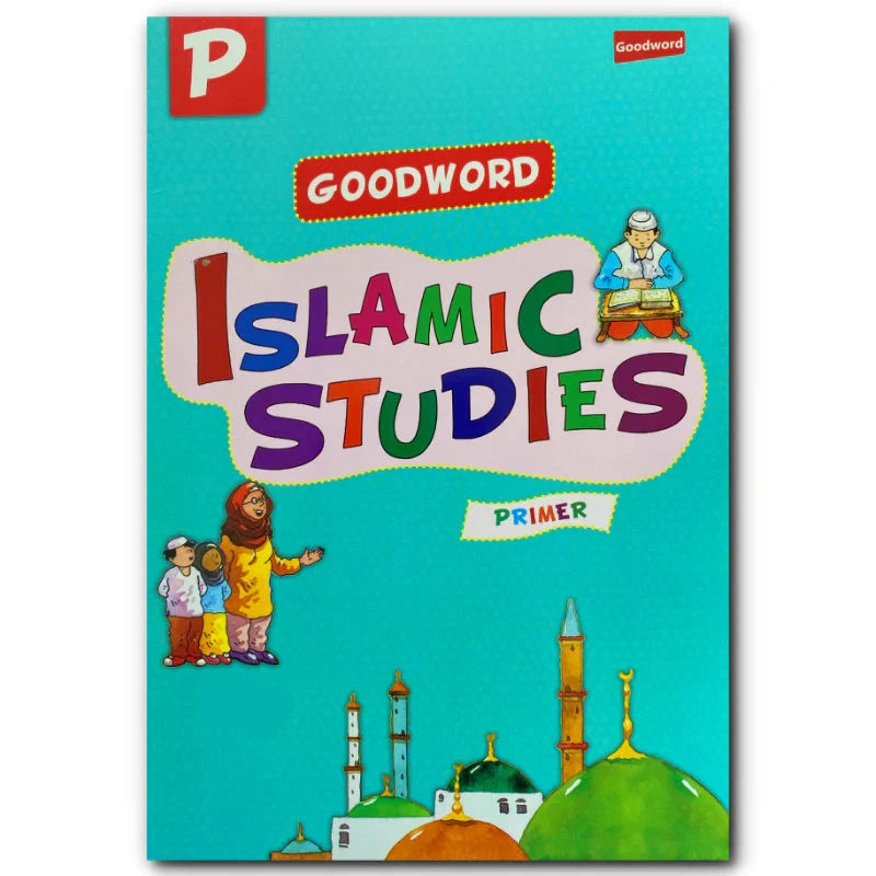 Goodword Islamic Studies Primer