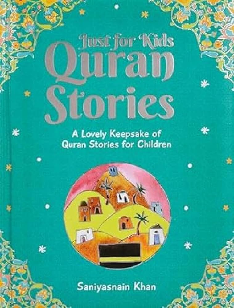 Just for kids Quran Stories