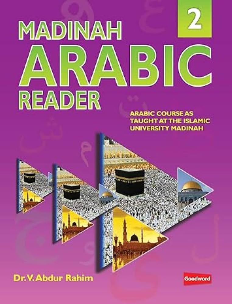 Madinah Arabic Reader Book 2 By Dr V.Abdur Rahim