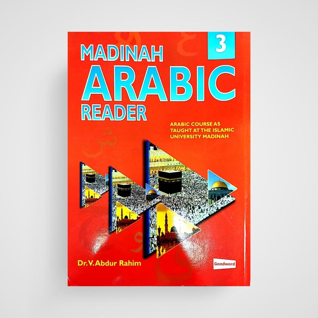 Madinah Arabic Reader Book 3 By Dr V.Abdur Rahim