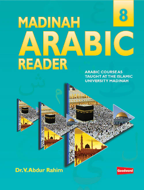 Madinah Arabic Reader Book 8 By Dr V.Abdur Rahim