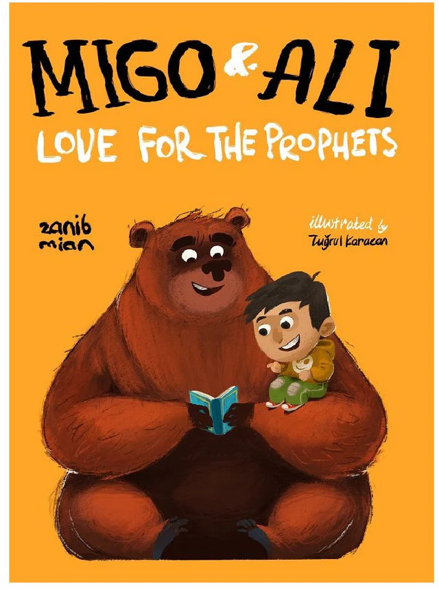 Migo And Ali Love For The Prophets By Muslim Childrens Books
