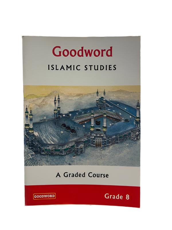 Goodword Islamic Studies Grade 8