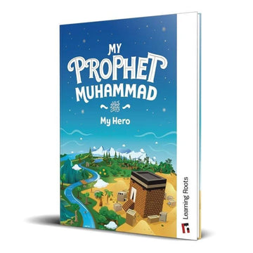 My Prophet Muhammad (PBUH) My Hero