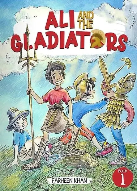 Ali And The Gladiators By Farheen Khan