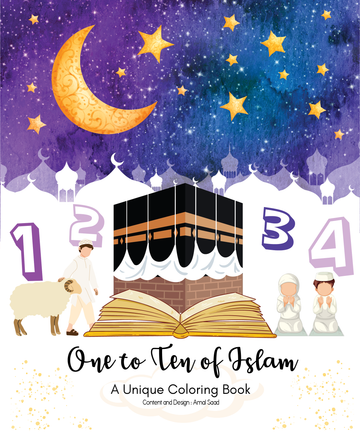 One to Ten of Islam (A unique coloring book)