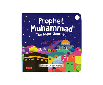 Prophet Muhammad: The Night Journey - Board book