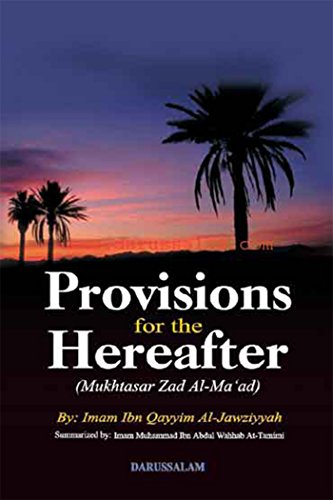 Provisions for the Hereafter By Imam Ibn Qayyim Al Jawziyyah