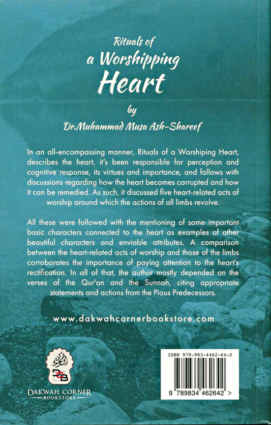 Rituals Of A Worshipping Heart By Dr Muhammad Musa Ash-Shareef