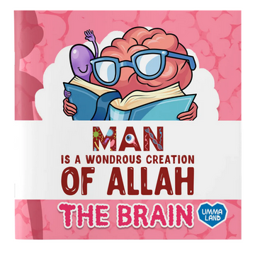 Man is a Wondrous Creation of Allah - The Brain