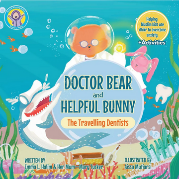 Doctor Bear And helpful bunny By Emma L. Halim & Mary Tucker