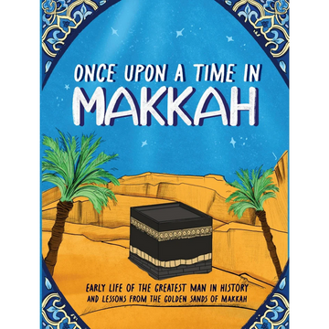 Once Upon A Time in Makkah